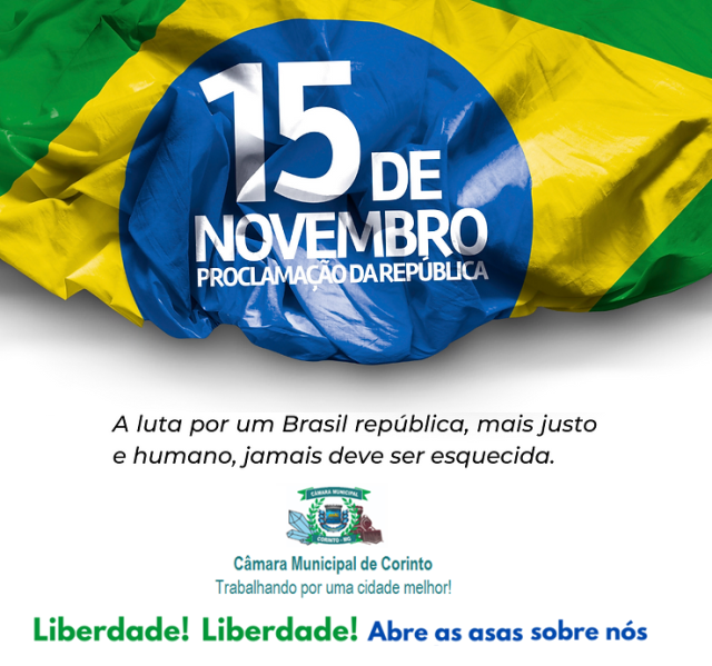 DIA 15 DE NOVEMBRO - DIA DA PROCLAMAÇÃO DA REPÚBLICA