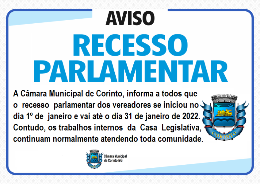 CÂMARA MUNICIPAL INFORMA SOBRE RECESSO EM 2022.