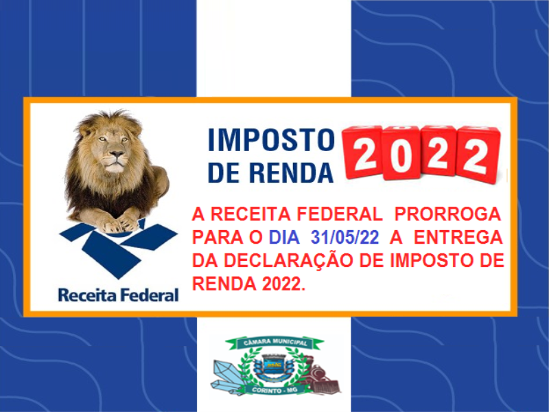 RECEITA FEDERAL PRORROGA O PRAZO DA DECLARAÇÃO DO IMPOSTO DE RENDA