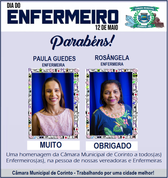 MENSAGEM DA CÂMARA MUNICIPAL DE CORINTO AOS ENFERMEIROS E ENFERMEIRAS PELA PASSAGEM DO SEU DIA