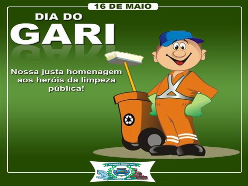16 DE MAIO - DIA DO GARI