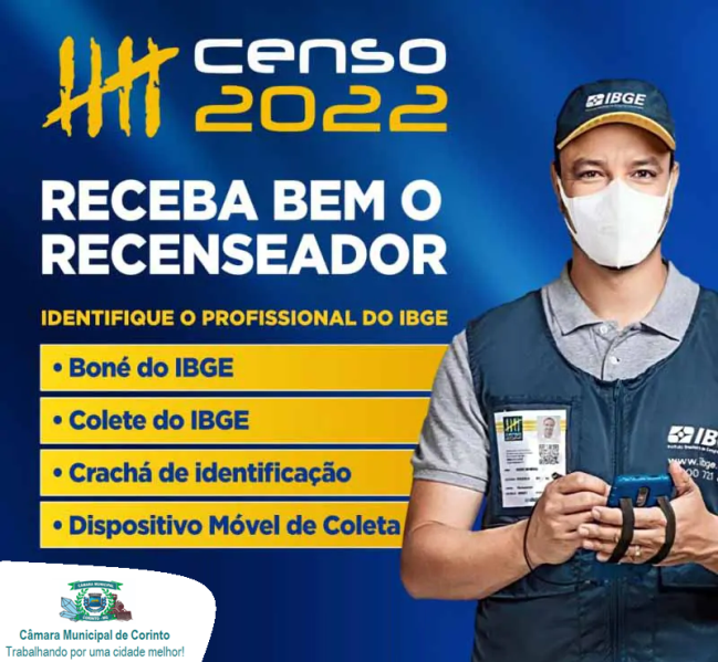 CENSO 2022: RECEBA OS RECENSEADORES DO IBGE EM SUA CASA.