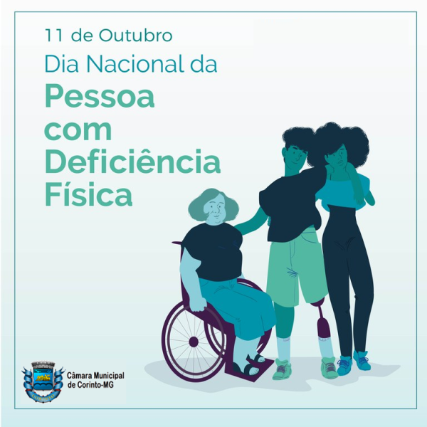11 DE OUTUBRO – DIA NACIONAL DA PESSOA COM DEFICIÊNCIA FÍSICA